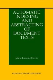 Automatic Indexing and Abstracting of Document Texts