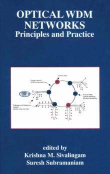 Optical WDM Networks : Principles and Practice