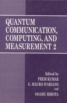 Quantum Communication, Computing, and Measurement 2