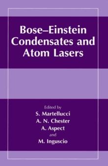 Bose-Einstein Condensates and Atom Lasers