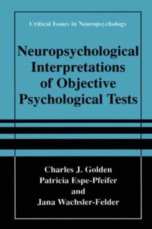 Neuropsychological Interpretation of Objective Psychological Tests