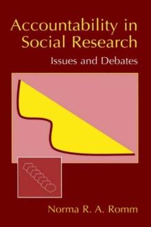 Accountability in Social Research : Issues and Debates