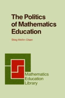 The Politics of Mathematics Education