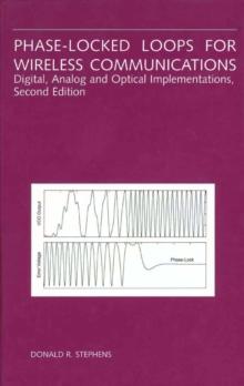 Phase-Locked Loops for Wireless Communications : Digital, Analog and Optical Implementations