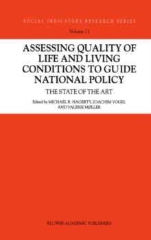 Assessing Quality of Life and Living Conditions to Guide National Policy : The State of the Art