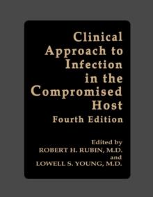 Clinical Approach to Infection in the Compromised Host