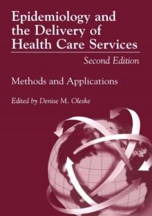 Epidemiology and the Delivery of Health Care Services : Methods and Applications