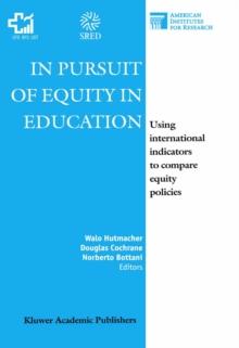 In Pursuit of Equity in Education : Using International Indicators to Compare Equity Policies