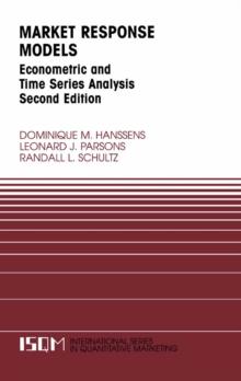 Market Response Models : Econometric and Time Series Analysis