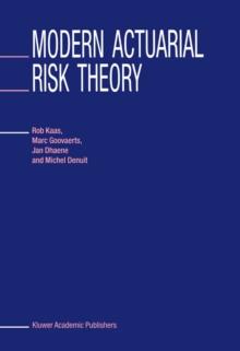 Modern Actuarial Risk Theory