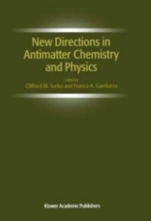 New Directions in Antimatter Chemistry and Physics