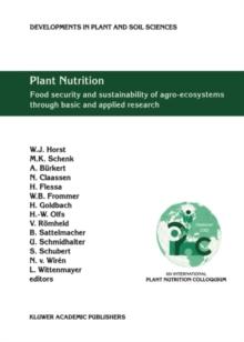 Plant Nutrition : Food security and sustainability of agro-ecosystems through basic and applied research