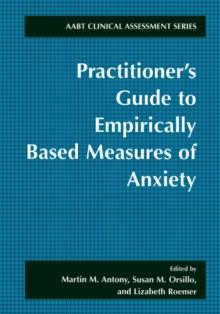 Practitioner's Guide to Empirically Based Measures of Anxiety