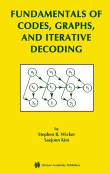 Fundamentals of Codes, Graphs, and Iterative Decoding