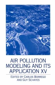 Air Pollution Modeling and its Application XV