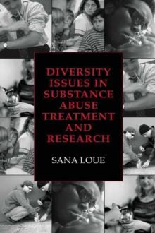 Diversity Issues in Substance Abuse Treatment and Research