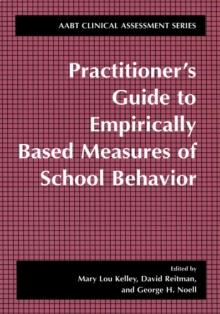 Practitioner's Guide to Empirically Based Measures of School Behavior