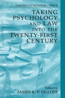 Taking Psychology and Law into the Twenty-First Century