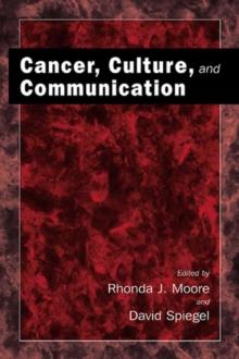 Cancer, Culture and Communication