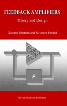 Feedback Amplifiers : Theory and Design