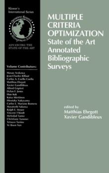 Multiple Criteria Optimization : State of the Art Annotated Bibliographic Surveys