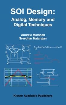 SOI Design : Analog, Memory and Digital Techniques