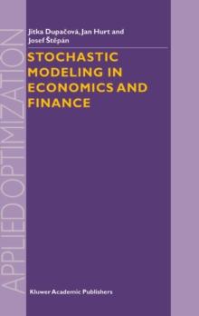 Stochastic Modeling in Economics and Finance