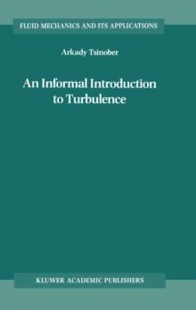 An Informal Introduction to Turbulence