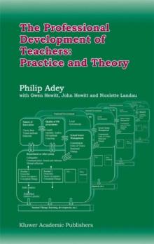 The Professional Development of Teachers: Practice and Theory