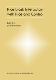 Rice Blast: Interaction with Rice and Control : Proceedings of the 3rd International Rice Blast Conference