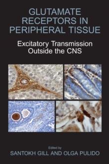 Glutamate Receptors in Peripheral Tissue : Excitatory Transmission Outside the CNS