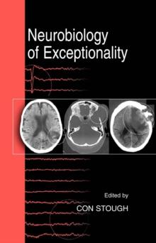 Neurobiology of Exceptionality