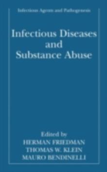 Infectious Diseases and Substance Abuse