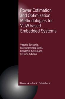 Power Estimation and Optimization Methodologies for VLIW-based Embedded Systems