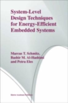 System-Level Design Techniques for Energy-Efficient Embedded Systems