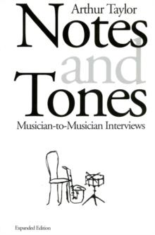 Notes and Tones : Musician-to-Musician Interviews