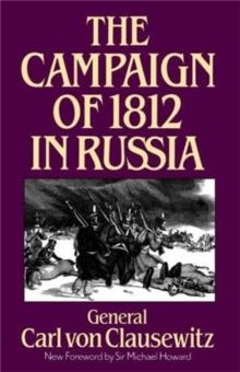 The Campaign Of 1812 In Russia