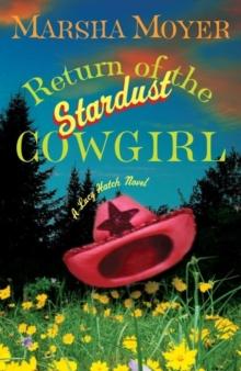 Return of the Stardust Cowgirl