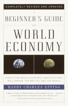 Beginner's Guide to the World Economy