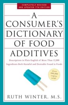 Consumer's Dictionary of Food Additives, 7th Edition