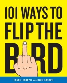 101 Ways to Flip the Bird