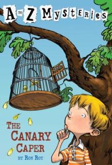 to Z Mysteries: The Canary Caper