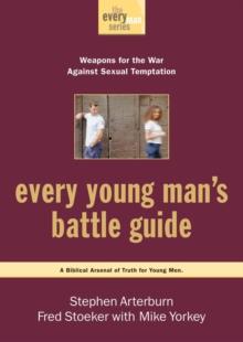 Every Young Man's Battle Guide