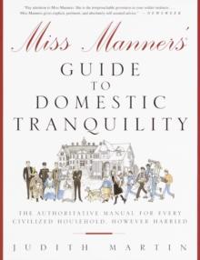 Miss Manners' Guide to Domestic Tranquility