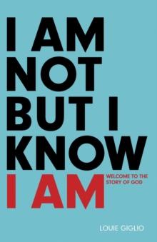 I Am Not But I Know I Am