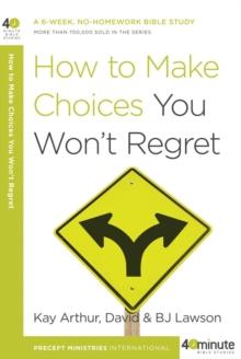 How to Make Choices You Won't Regret