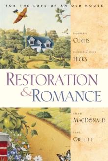 Restoration and Romance