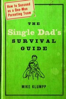 Single Dad's Survival Guide