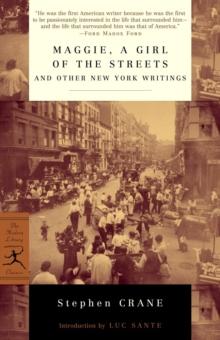 Maggie, a Girl of the Streets and Other New York Writings