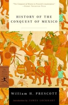 History of the Conquest of Mexico